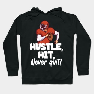 Hustle hit never quit Hoodie